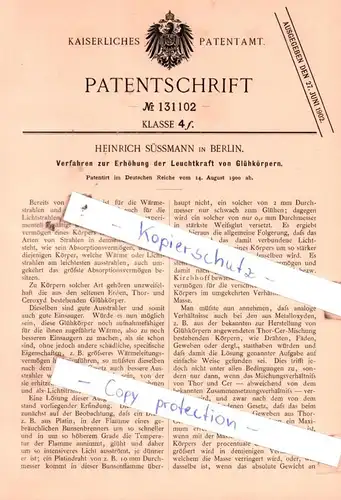 original Patent - Heinrich Süssmann in Berlin , 1900 , Verfahren zur Erhöhung der Leuchtkraft von Glühkörpern !!!