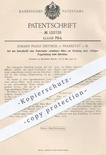 original Patent - Johann Franz Dietrich , Frankfurt / Main , 1900 , Hülse für Schreibstift , Federhalter , Füllhalter !!