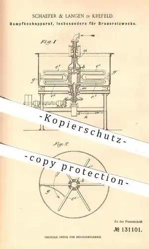 original Patent - Schaeffer & Langen , Krefeld , 1899 , Dampfkocher für Brauerei | Kochherd , Dampf - Herd , Bier brauen