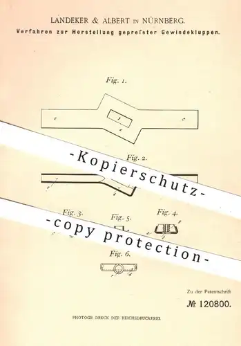 original Patent - Landeker & Albert , Nürnberg , 1900 , Herstellung gepresster Gewindekluppen | Kluppen aus Eisen !!