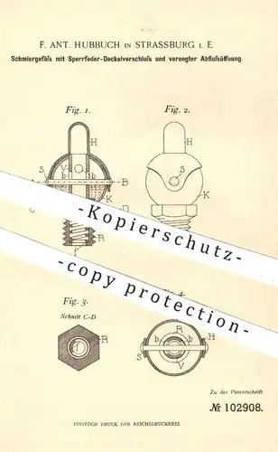 original Patent - F. Ant. Hubbuch , Strassburg / Elsass , 1898 , Schmiergefäß mit Sperrfeder - Deckelverschluss !!