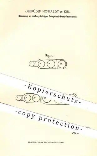 original Patent - Gebrüder Howaldt , Kiel , 1885 , mehrzylindrige Compound - Dampfmaschinen | Motor , Motoren !!!