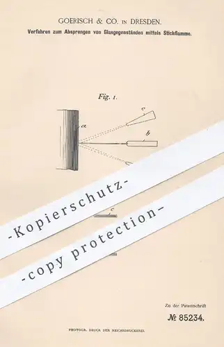 original Patent - Goerisch & Co. , Dresden , 1895 , Absprengen von Glas mittels Stichflamme | Brenner , Glasbläser !!