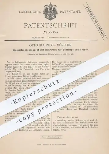 original Patent - Otto Klaunig , München , 1885 , Vakuum - Trockner mit Rührwerk für Schlempe u. Treber | Kessel !!