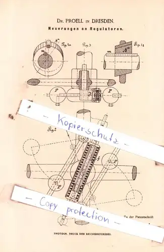 original Patent -  Dr. Proell in Dresden , 1884 ,  Neuerungen an Regulatoren !!!