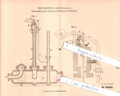 original Patent - Paul Kestner in Lille , Frankreich , 1899 , Einkammeriger Druckluftflüssigkeitsheber !!!