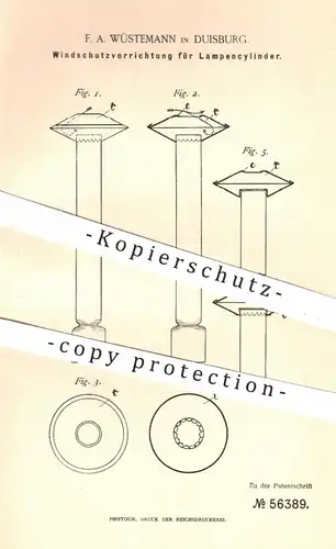 original Patent - F. A. Wüstemann , Duisburg , 1890 , Windschutz für Lampenzylinder | Lampe , Licht , Gaslampe , Gas !!