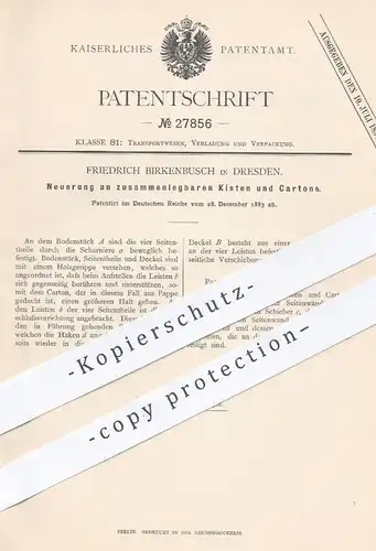 original Patent - Friedrich Birkenbusch , Dresden , 1883 , zusammenlegbare Kisten u. Karton | Pappe , Kartonagen !!!