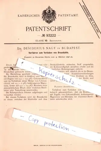 original Patent - Dr. Desiderius Nagy in Budapest , 1896 , Verfahren zum Verkoken von Braunkohle !!!