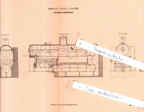 original Patent - John Mac Nicol in Algier , 1880 , Circulations-Dampfkessel !!!