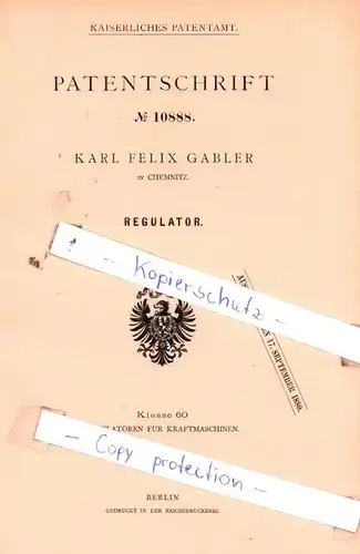 original Patent -  Karl Felix Gabler in Chemnitz , 1880 ,  Regulator !!!