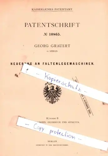 original Patent - Georg Grauert in Berlin , 1879 , Neuerung an Faltenlegemaschinen !!!