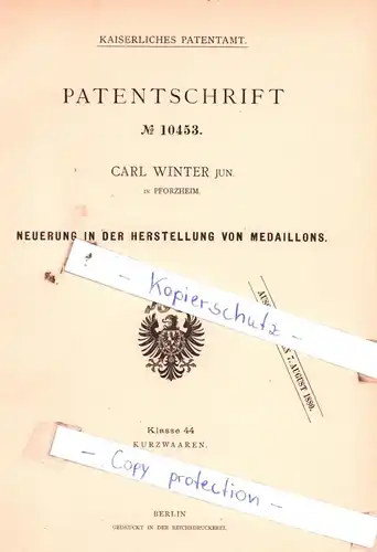 original Patent - Carl Winter jun. in Pforzheim , 1879 , Neuerung in der Herstellung von Medaillons !!!
