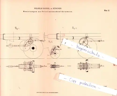 original Patent - Wilhelm Bandel in München , 1879 , Neuerungen an Frictionsschnellbremsen !!!