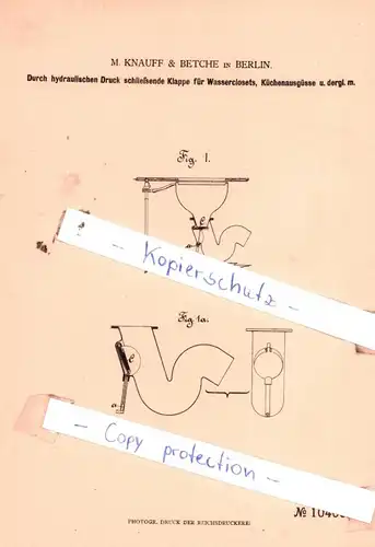 original Patent - M. Knauff & Betche in Berlin , 1880 , hydraulischen Druck schließende Klappe für Wasserclosets !!!