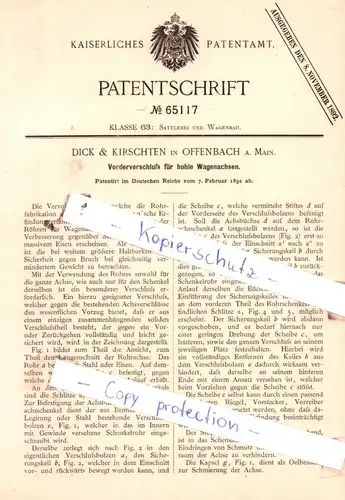 original Patent - Dick & Kirschten in Offenbach a. Main , 1892 , Vorderverschluß für hohle Wagenachsen !!!