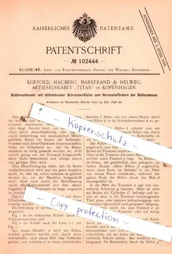original Patent - Koefoed, Hauberg, Marstrand & Helweg, Aktieselskabet "Titan" in Kopenhagen , 1898 , Butterschleuder!!!