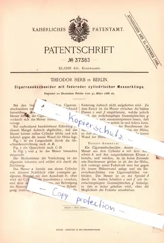 original Patent - Theodor Herb in Berlin , 1886 , Cigarrenabschneider mit cylindrischer Messerklinge !!!