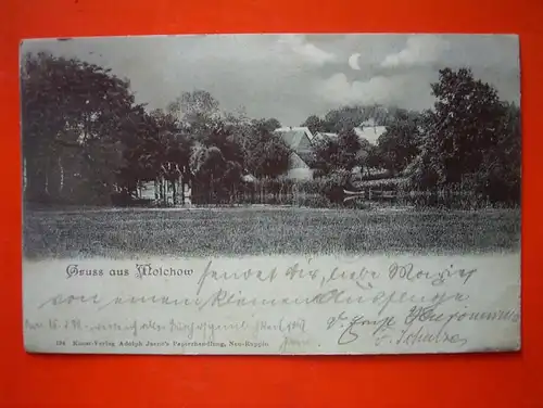 alte AK Mondschein-Litho Gruss aus Molchow bei Neuruppin , gel.1900  nach Friesach / Marie List !!!