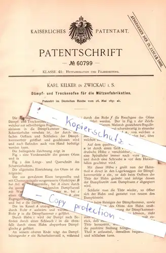 original Patent - Karl Kelker in Zwickau i. S. , 1891 , Dämpf- und Trockenofen für die Mützenfabrikation !!!