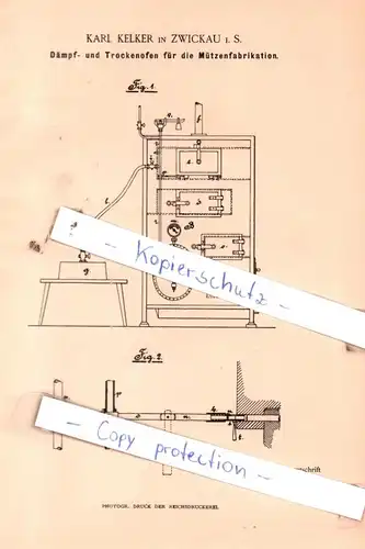 original Patent - Karl Kelker in Zwickau i. S. , 1891 , Dämpf- und Trockenofen für die Mützenfabrikation !!!