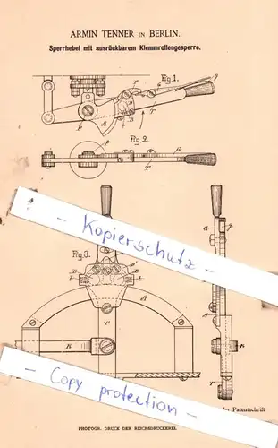 original Patent -  Armin Tenner in Berlin , 1889 , Sperrhebel mit Klemmrollengesperre !!!