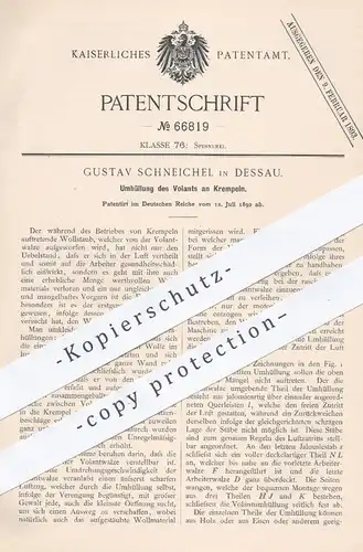original Patent - Gustav Schneichel , Dessau , 1892 , Umhüllung von Volant an Krempeln | Spinnen , Spinnerei , Krempel !