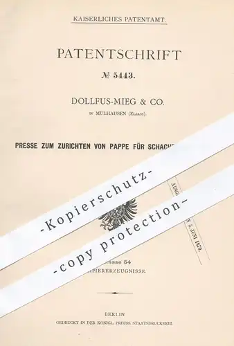 original Patent - Dollfus Mieg & Co. , Mülhausen / Elsass 1878 , Pressen von Pappe , Karton , Schachteln | Papierfabrik