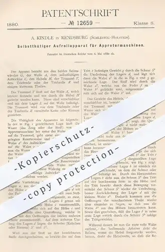 original Patent - A. Kindle in Rendsburg , 1880 , Aufrollapparat für Appreturmaschinen | Appretur von Stoff , Garn !!!