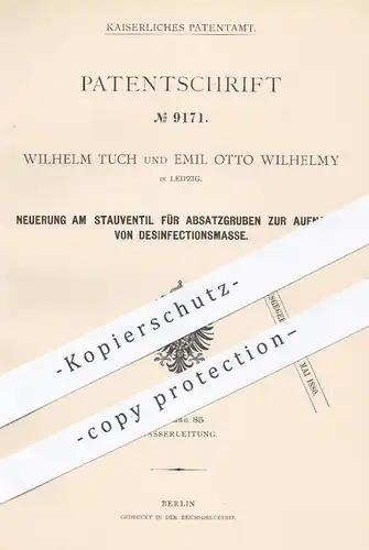 original Patent - W. Tuch u. Emil O.Wilhelmy , Leipzig , 1879 , Stauventil für Absatzgruben | Ventil , Ventile , Wasser