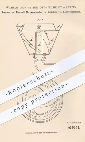 original Patent - W. Tuch u. Emil O.Wilhelmy , Leipzig , 1879 , Stauventil für Absatzgruben | Ventil , Ventile , Wasser