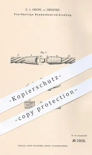 original Patent - B. A. Gruhl in Dresden , 1878 , Vierteilige Rundschnurverbindung |  Schnurverbinder , Schnur , Schnüre