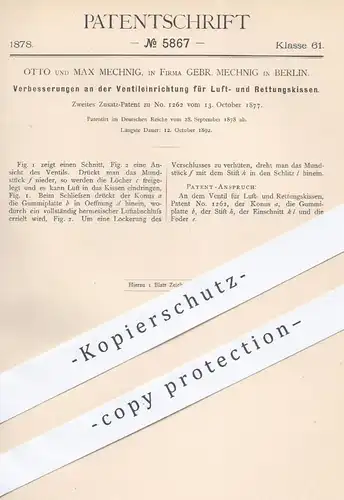 original Patent - Otto u. Max Mechnig , Berlin , 1878 , Ventil an Luftkissen u. Rettungskissen | Ventile , Feuerwehr !!!