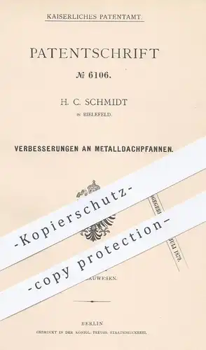 original Patent - H. C . Schmidt in Bielefeld , 1879 , Metalldachpfannen | Dachpfannen , Dach , Dachdecker , Metall !!