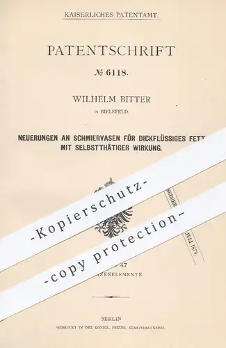 original Patent - Wilhelm Bitter in Bielefeld , 1878 , Schmiervasen für dickflüssiges Fett | Fette , Fettzufuhr , Öl !!!