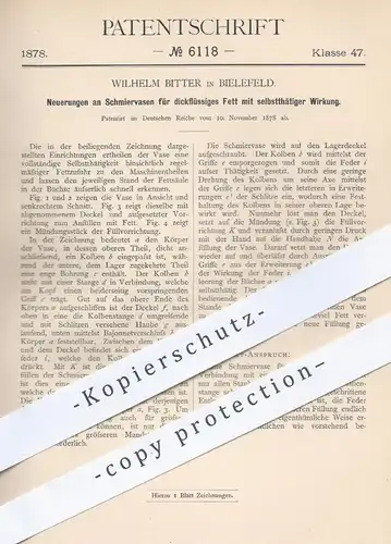 original Patent - Wilhelm Bitter in Bielefeld , 1878 , Schmiervasen für dickflüssiges Fett | Fette , Fettzufuhr , Öl !!!