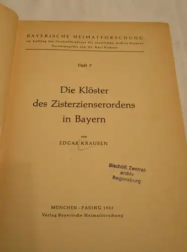 Die Klöster des Zisterzienserorden in Bayern , Schönau , Gemünden Bamberg , Schmerlenbach , 109 Seiten , Bayern !!!