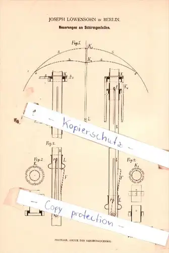 Original Patent  - Joseph Löwensohn in Berlin , 1880 , Neuerungen an Schirmgestellen !!!
