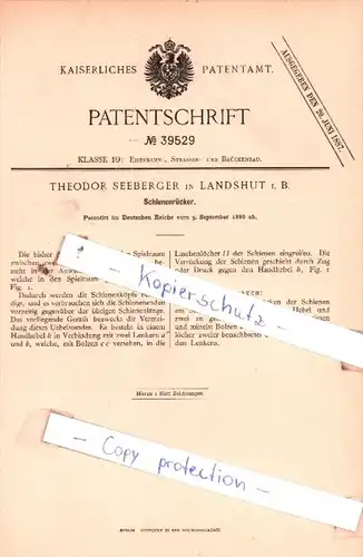 Original Patent  - Theodor Seeberger in Landshut i. B. , 1886 , Schienenrücker !!!