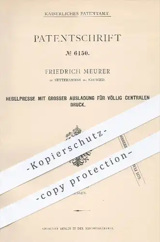 original Patent - Fr. Meurer , Nettehammer / Neuwied , 1878 , Hebelpresse mit großer Ausladung , Presse , Pressen !!