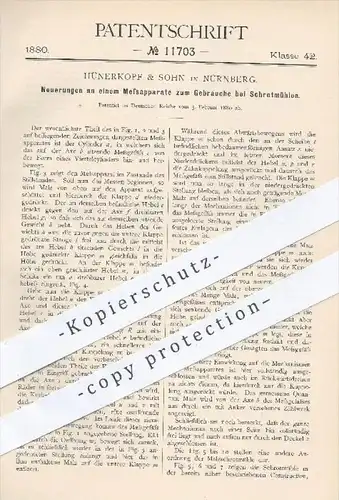 original Patent - Hünerkopf & Sohn in Nürnberg , 1880 , Messapparat zum Gebrauch von Schrotmühlen , Mühle , Mühlen !!!