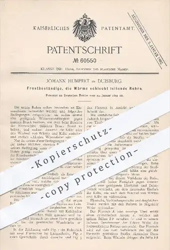 original Patent - Johann Humpert in Duisburg , 1891 , schlecht Wärme leitende, frostbeständige Rohre / Rohr , Flantsch !