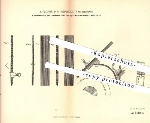 original Patent - E. Fischinger , Niedersedlitz / Dresden , 1888 , Kontaktbürste für dynamo - elektrische Maschinen !!!