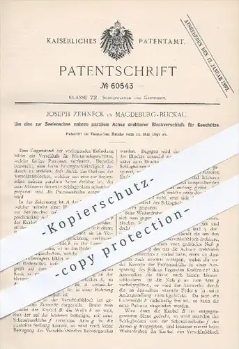 original Patent - J. Zehneck , Magdeburg Buckau , 1891 , drehbarer Blockverschluss für Geschütze , Waffen , Gewehre !!!