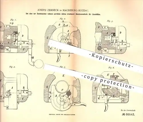 original Patent - J. Zehneck , Magdeburg Buckau , 1891 , drehbarer Blockverschluss für Geschütze , Waffen , Gewehre !!!