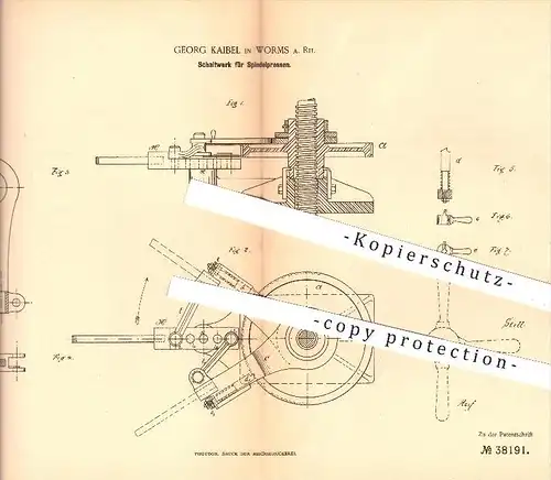 original Patent - Georg Kaibel , Worms , 1886 , Schaltwerk für Spindelpressen , Presse , Pressen , Schaltung !!!