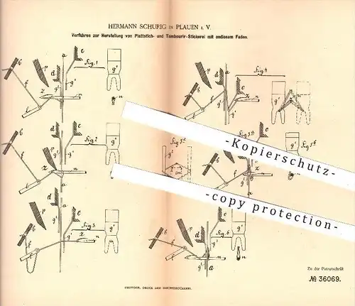 original Patent - H. Schurig , Plauen 1885 , Herstellung von Plattstich-, Tambourier - Stickerei , Sticken , Nähmaschine