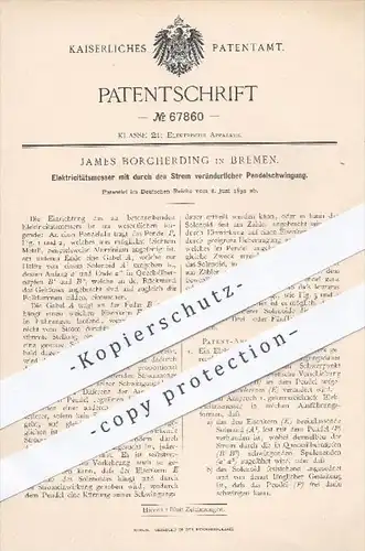 original Patent - J. Borcherding , Bremen 1892 , Elektrizitätsmesser mit durch den Strom veränderlicher Pendelschwingung