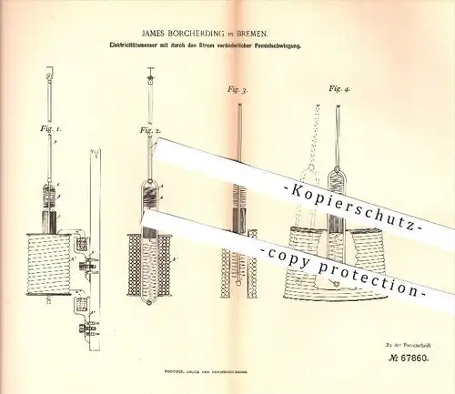 original Patent - J. Borcherding , Bremen 1892 , Elektrizitätsmesser mit durch den Strom veränderlicher Pendelschwingung