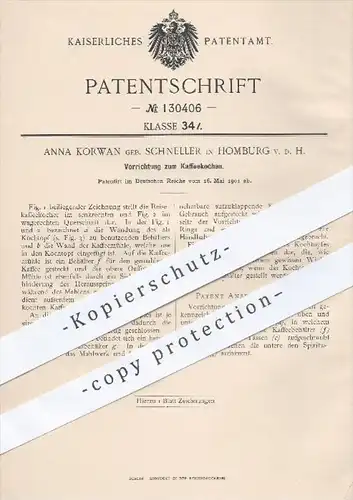 original Patent - Anna Korwan geb. Schneller , Homburg , 1901 , Vorrichtung zum Kaffee kochen , Kaffeemühle , Kocher !!!